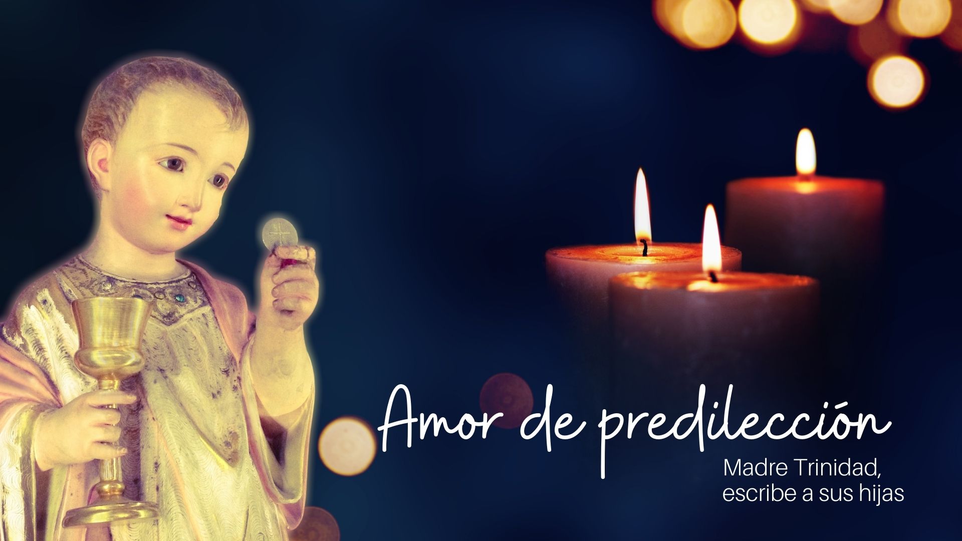 Amor de predilección. Carta de Madre Trinidad en Adviento